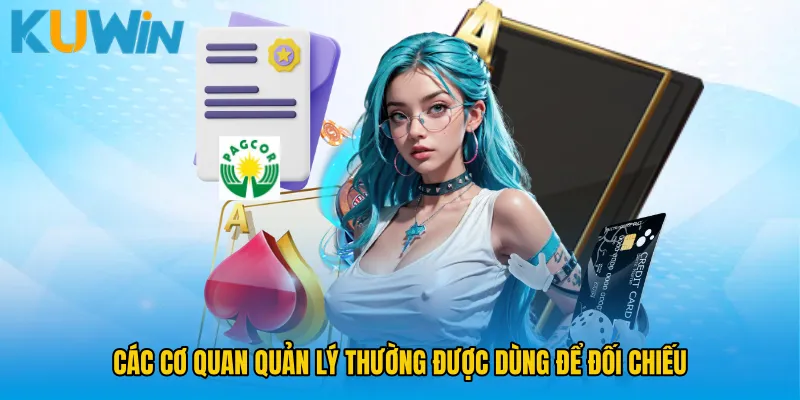 Các cơ quan quản lý thường được dùng để đối chiếu